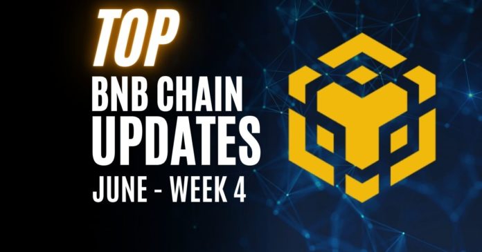 BNB Chain Updates | Top Gaining Projects on BNB Chain | June Week 4