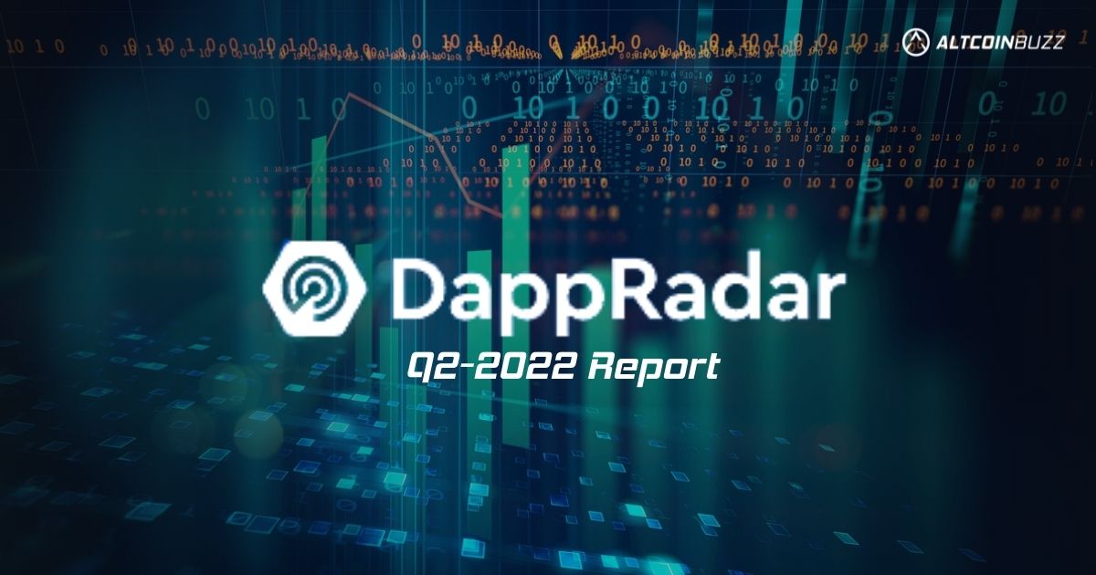 Highlights of DappRadar Q2-2022 Gaming Report