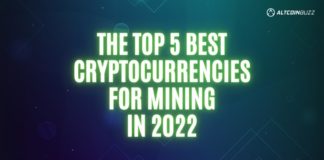 The Top 5 Best Cryptocurrencies for Mining in 2022