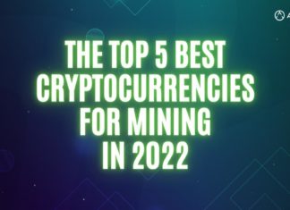 The Top 5 Best Cryptocurrencies for Mining in 2022