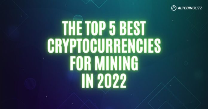 Mining of Cryptocurrency in 2022, The Top 5