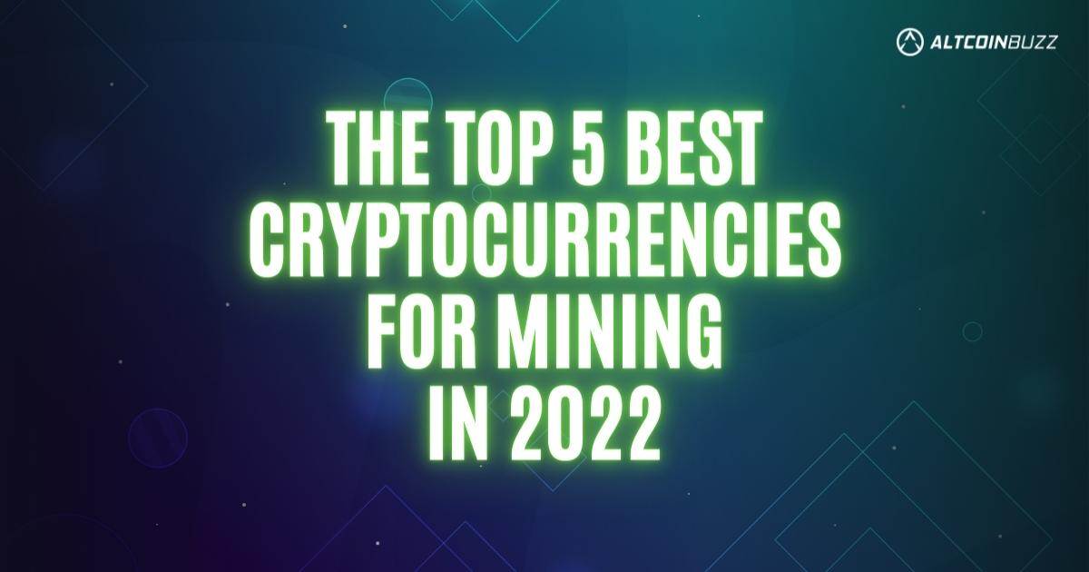 easiest cryptocurrency to mine 2022