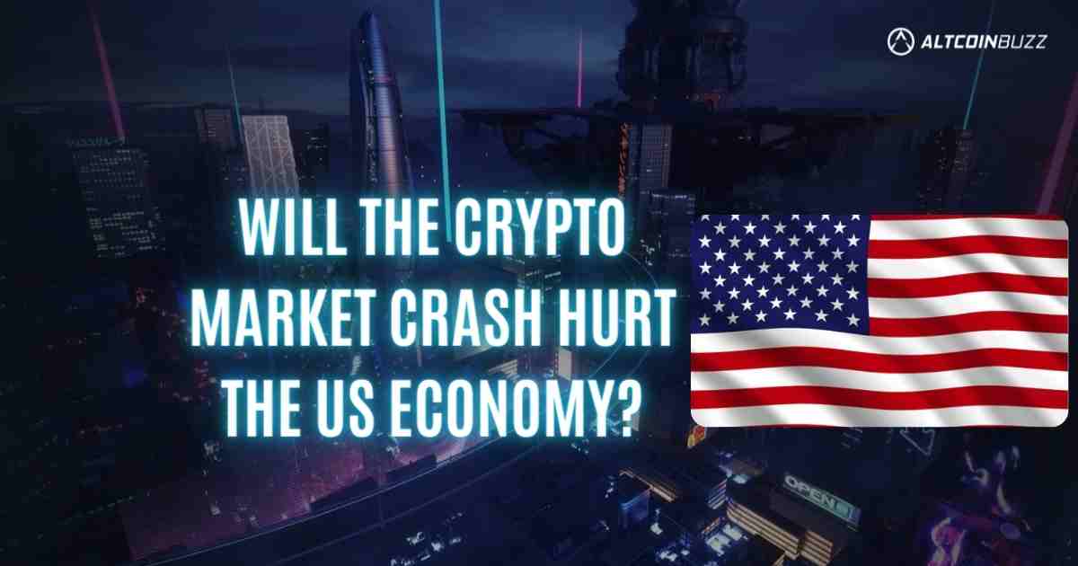 Will the Crypto Market Crash Affect the US Economy?