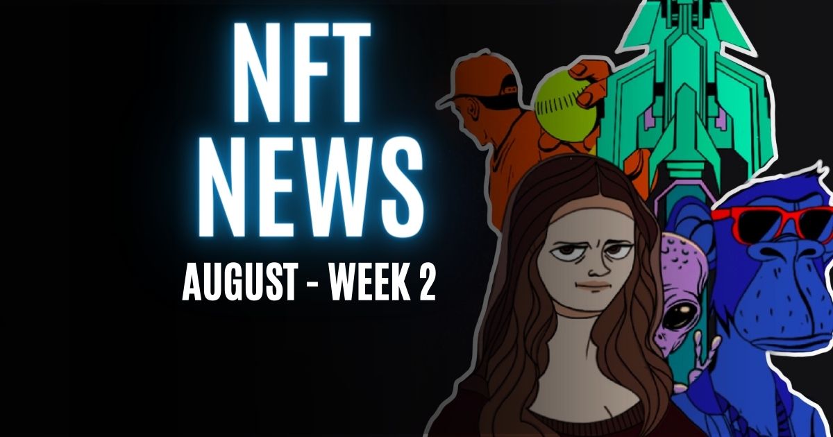NFT News | OpenSea’s Daily Volume is Increasing | August Week 2