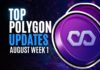 top polygon updates august week 1