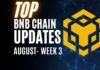 Top BNB Chain News august week 3