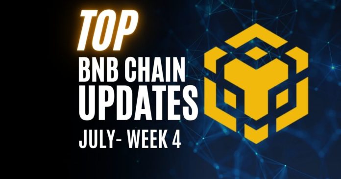 bnb chain updates july week 4