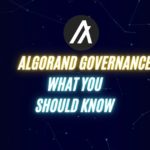 Algorand (ALGO) Governance - What You Should Know