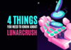 4 things you must know about lunarcrush
