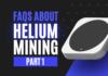 FAQs About Helium Mining