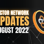 Hector network updates august 2022