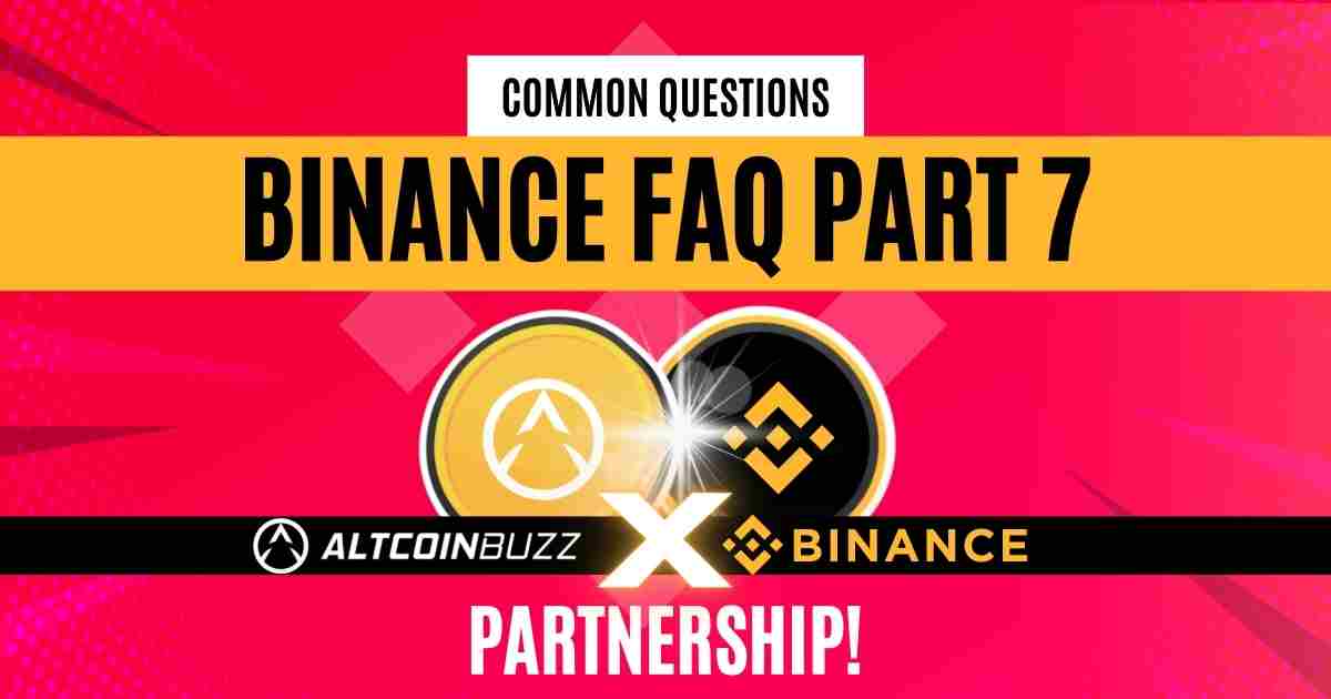 Our Binance FAQ Part 7: 5 Questions About Binance