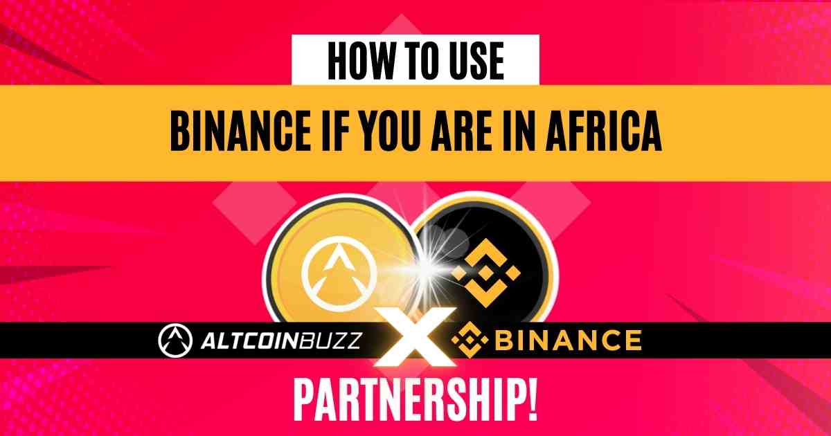 How to Use Binance if You Are in Africa