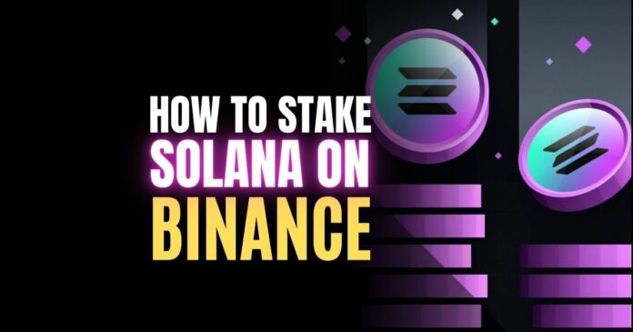 how to stake solana on binance