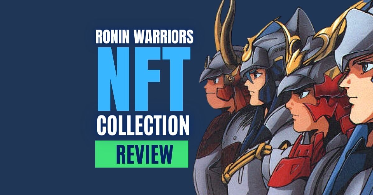 Ronin Warriors NFT Collection Review