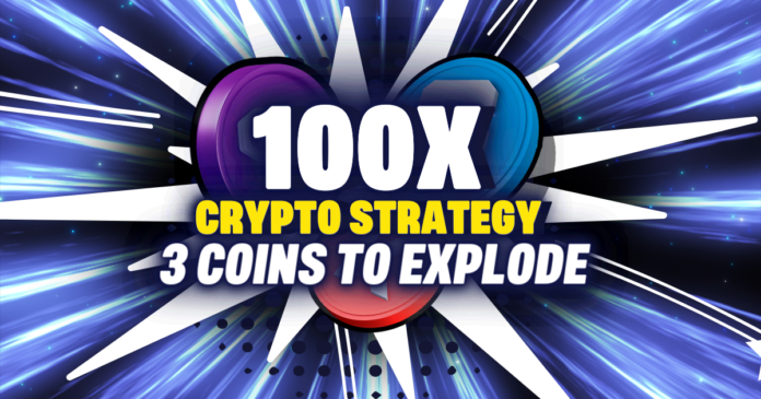 Our 100x Crypto Strategy I Top 3 Altcoins To Explode