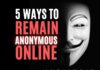 5 ways to be anonymous online
