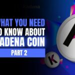 What You Need to Know About Kadena Coin, Part 2