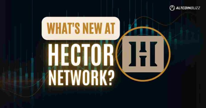 Hector Network Update October 2022