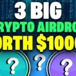 best 3 crypto airdrops