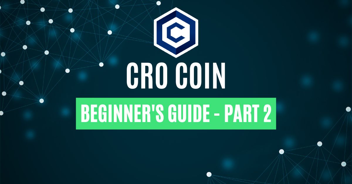 What Is CRO Coin? Part 2