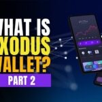 What Is Exodus Wallet? Part 2