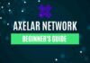beginners guide about axelar network