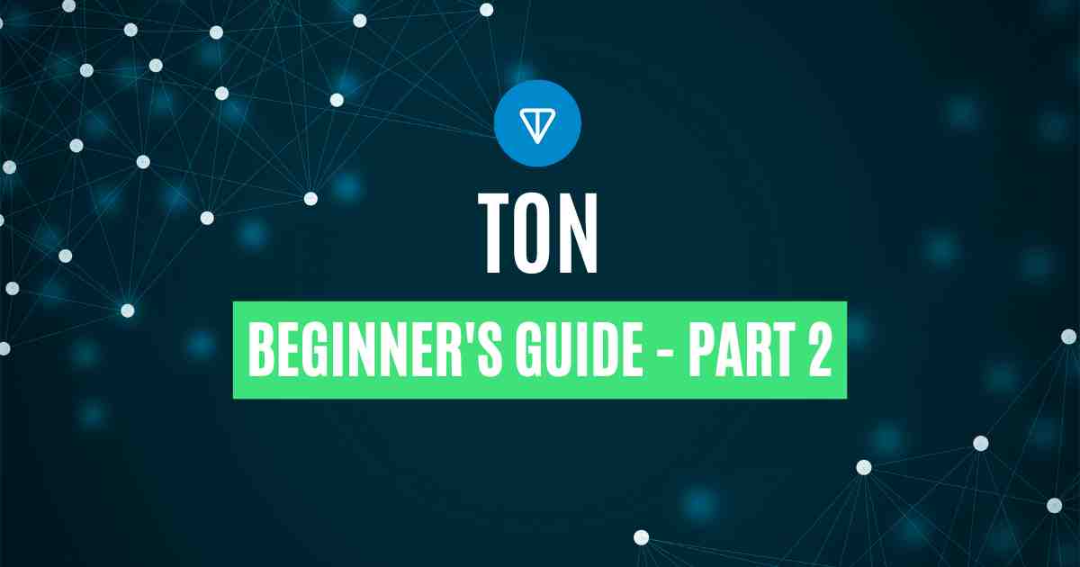 What is TON? Part 2