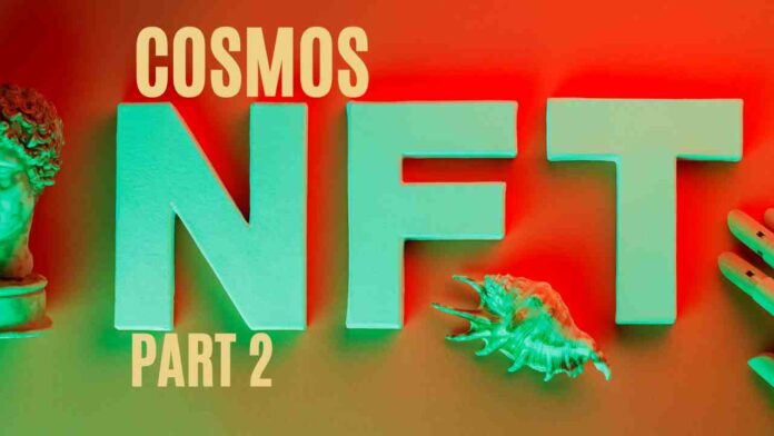 cosmos nft review - part 2