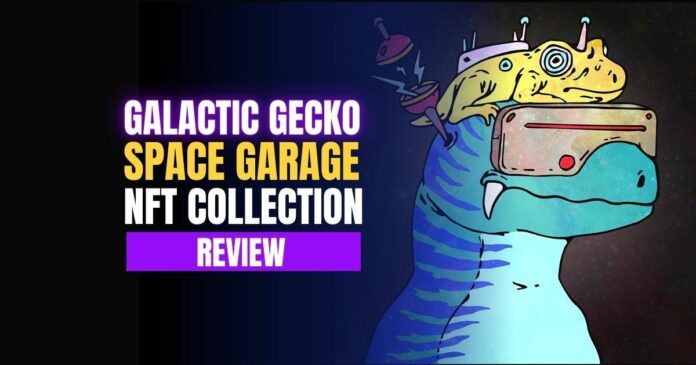 Galactic Gecko Space Garage NFT Collection Review