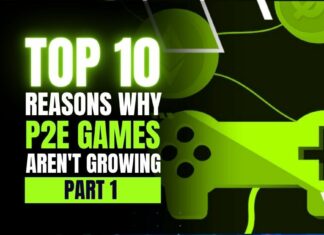 10 reasons why p2e games aren't growing