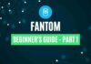 fantom beginner's guide part 1