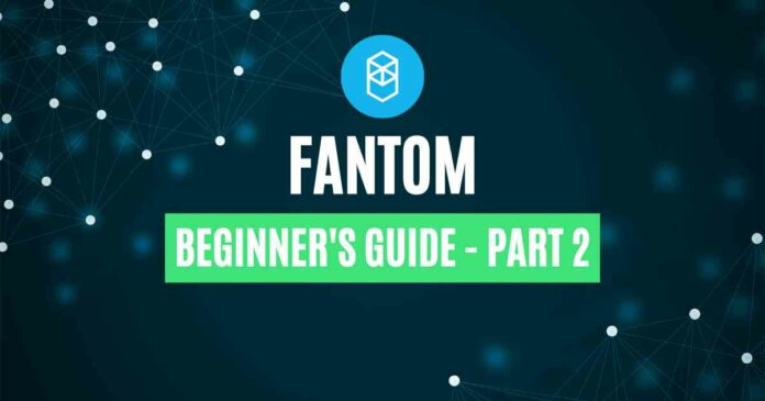 fantom beginners guide part 2