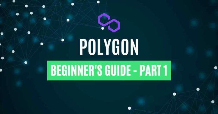 A Beginner’s Guide to Polygon - Part 1