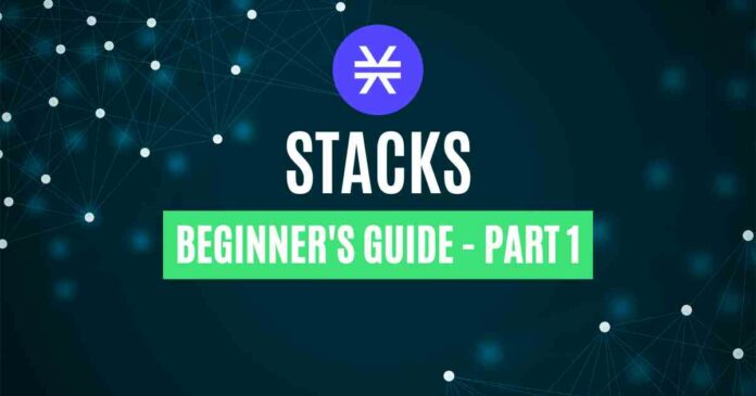 stacks beginner's guide part 1