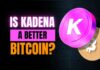 is Kadena a better Bitcoin?