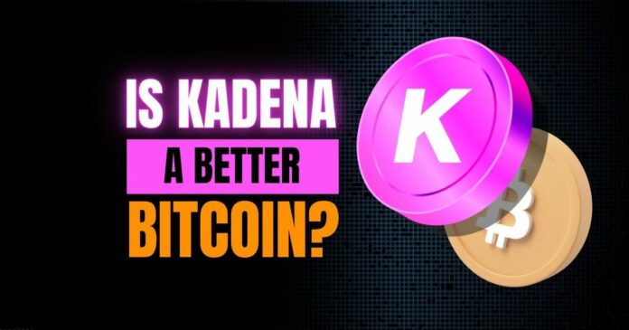 is Kadena a better Bitcoin?
