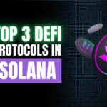 top 3 defi protocols in solana
