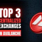 Best 3 centralized exchanges in Avalanche