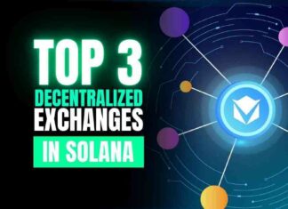 Top 3 Decentralized Exchanges in Solana