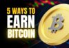 5 Ways to Earn Bitcoin