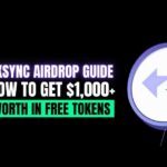 ZkSync Airdrop Guide: How to Get $1,000+ Worth in Free Tokens