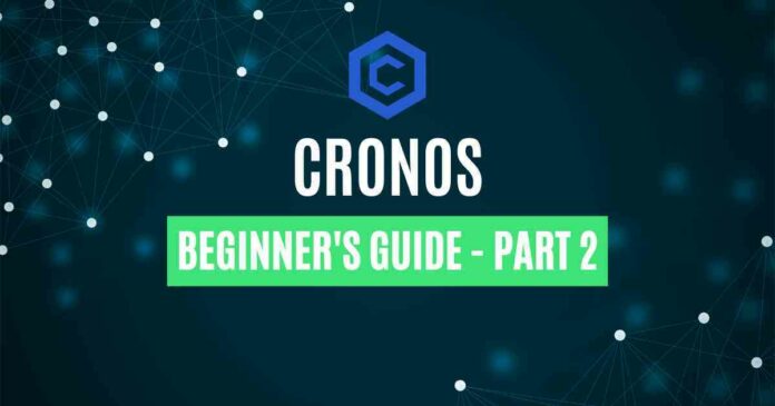 Cronos Beginner’s Guide – Part 2