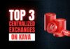 Top 3 Centralized Exchanges on Kava