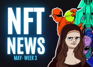 NFT News | Uptick the NFT Market | May Week 3