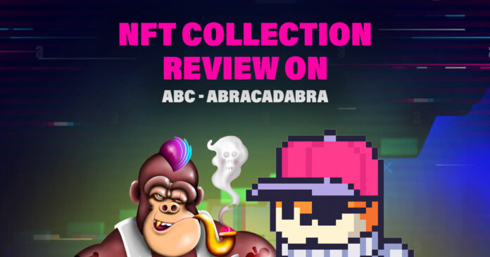 abracadabra NFT collection review