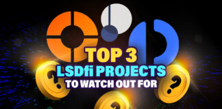 Top 3 LSDfi Projects to Watch Out For – Part 1