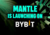 Mantle is launching on Bybit