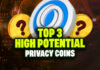 Top 3 High Potential Privacy Coins