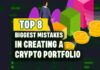 Top 8 Mistakes in Creating a Crypto Portfolio